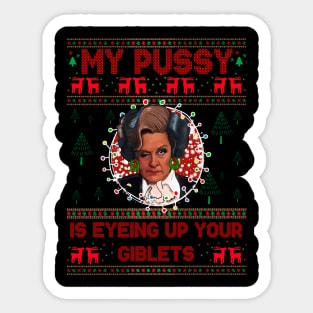 Mrs Slocombe's Pussy Will Ruin Christmas Dinner. Are you being served Sticker